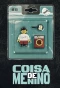 Poster for Coisa de Menino