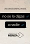 Poster for No Se Lo Digas a Nadie