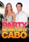 Poster for Party Monsters Cabo
