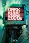 Poster for Dark Side of the 2000's