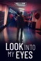 Poster for True Crime Story: Look Into My Eyes