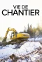 Poster for Vie de chantier