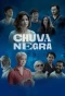 Poster for Chuva Negra