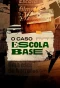 Poster for O Caso Escola Base