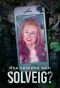 Poster for Hva skjedde med Solveig?