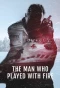 Poster for The Man Who Played with Fire