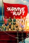 Poster for Survive the Raft