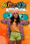 Poster for @Gina Yei: #ConTodoElCorazónYMás