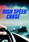 Poster for High Speed Chase