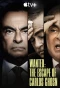 Poster for Wanted: The Escape of Carlos Ghosn