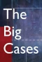 Poster for The Big Cases