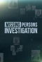 Poster for Missing Persons Investigation