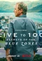Poster for Live to 100: Secrets of the Blue Zones