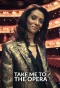 Poster for Take Me to the Opera