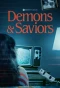 Poster for Demons & Saviors
