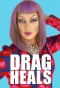 Poster for Drag Heals