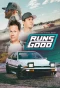 Poster for Runs Good
