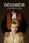 Poster for Désobéir : le choix de Chantale Daigle