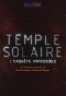 Poster for Temple Solaire, l'enquête impossible