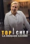 Poster for Top Chef : La brigade cachée