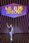 Poster for Le Big Show
