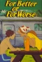 Poster for For Better or for Worse