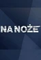 Poster for Na nože