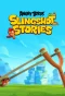 Poster for Angry Birds Slingshot Stories
