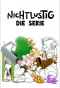 Poster for Nichtlustig - die Serie
