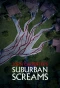 Poster for John Carpenter's Suburban Screams