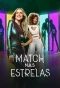 Poster for Match nas Estrelas
