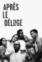 Poster for Après le Déluge