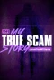 Poster for My True Scam Story