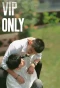 Poster for VIP Only