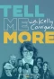 Poster for Tell Me More with Kelly Corrigan