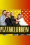 Poster for Pizzaklubben