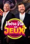 Poster for Votre vie en jeux