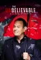 Poster for The UnBelievable with Dan Akroyd