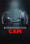 Poster for Interrogation Cam