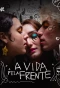 Poster for A Vida Pela Frente