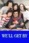 Poster for We'll Get By