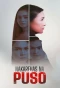 Poster for Nakarehas na Puso