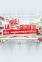 Poster for La vie secrète des supermarchés