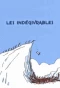 Poster for Les Indégivrables