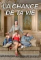 Poster for La Chance de ta Vie