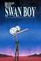 Poster for Swan Boy