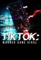 Poster for TikTok: Murder Gone Viral