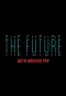 Poster for The Future with Hannah Fry