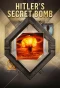 Poster for Hitler's Secret Bomb