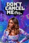 Poster for Don't Cancel Me with Amara La Negra